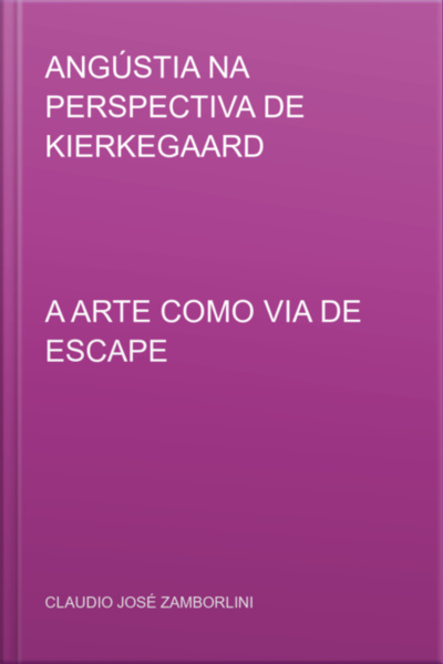 Angústia Na Perspectiva De Kierkegaard