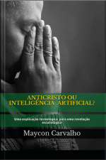 Anticristo Ou Inteligência Artificial