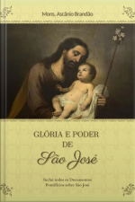 Glória E Poder De São José
