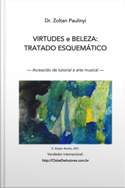 Virtudes E Beleza: Tratado Esquemático