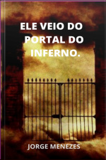 Ele Veio Do Portal Do Inferno.