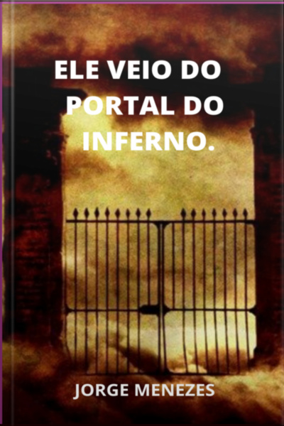 Ele Veio Do Portal Do Inferno.