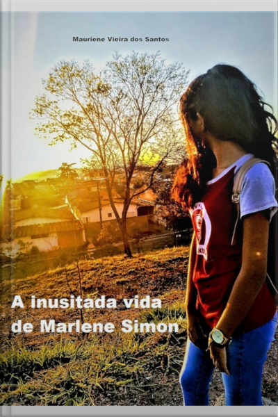 A Inusitada Vida De Marlene Simon