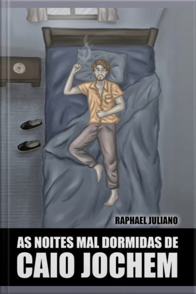 As Noites Mal Dormidas De Caio Jochem