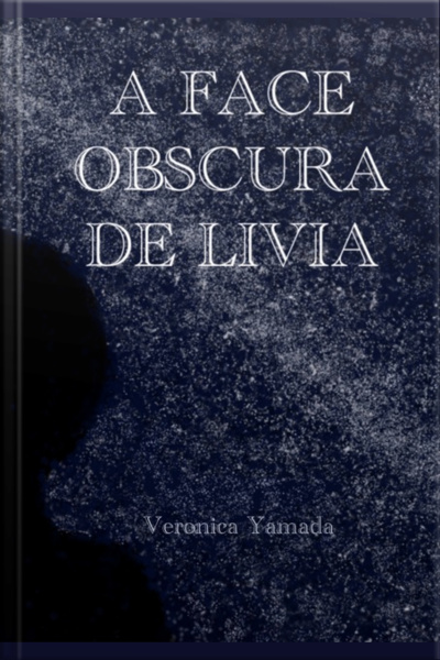 A Face Obscura De Livia
