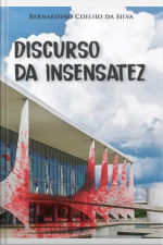 Discurso Da Insensatez
