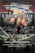 O Jardim Secreto, As Redes Secretas Do Poder