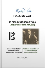 (study Score/brochura) 28 Preludes For Solo Viola (28 Prelúdios Para Viola Só): Complete Scores Edited By Dr Zoltan Paulinyi In English And Portuguese (partituras Editadas Integralmente, Em Inglês E Português).