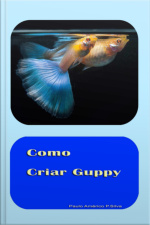 Como Criar Guppy