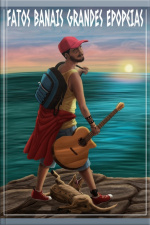 Fatos Banais Grandes Epopeias
