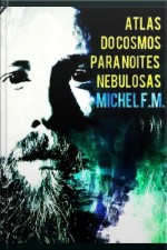 Atlas Do Cosmos Para Noites Nebulosas