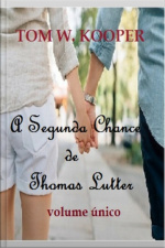 A Segunda Chance De Thomas Lutter