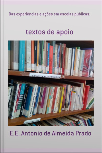 Das Experiências E Ações Em Escolas Públicas: