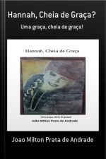 Hannah, Cheia De Graça