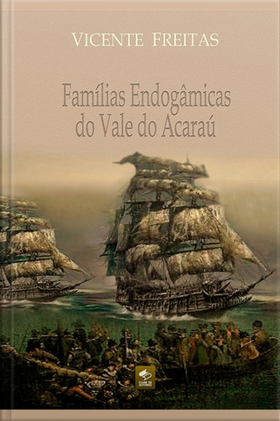 Famílias Endogâmicas Do Vale Do Acaraú
