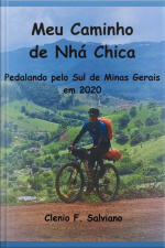 Meu Caminho De Nhá Chica
