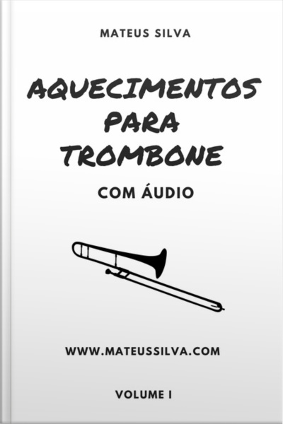 Aquecimentos Para Trombone Com Áudio