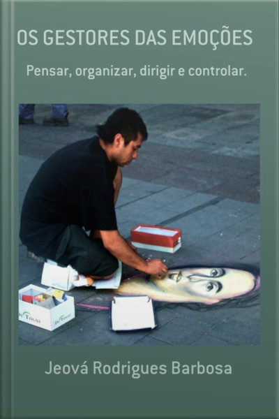 Os Gestores Das Emoções