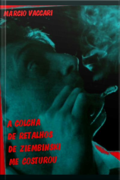 A Colcha De Retalhos De Ziembinski Me Costurou