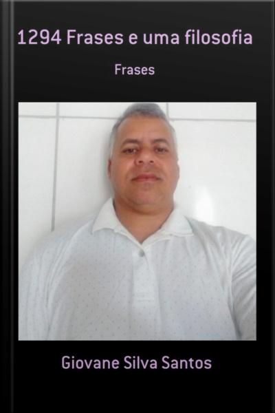 1294 Frases E Uma Filosofia