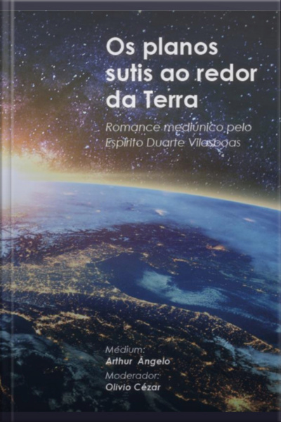 Os Planos Sutis Ao Redor Da Terra