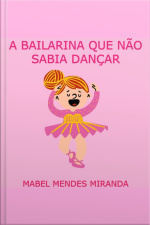 A Bailarina Que Não Sabia Dançar