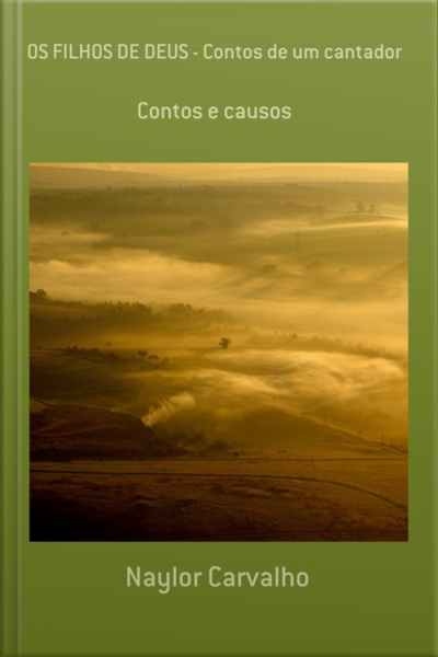 Os Filhos De Deus - Contos De Um Cantador