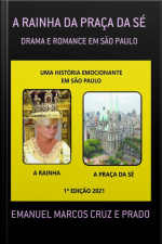 A Rainha Da Praça Da Sé