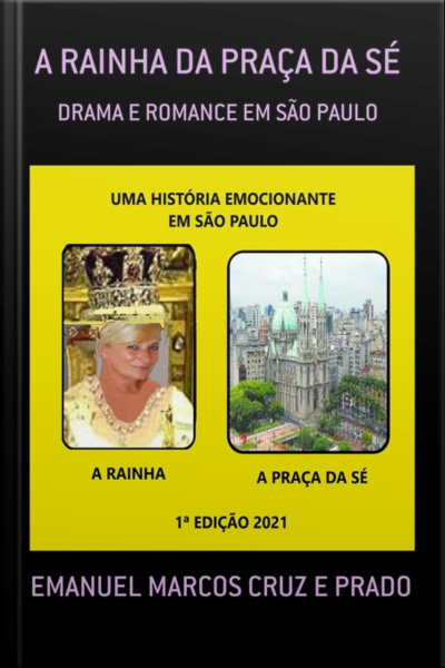 A Rainha Da Praça Da Sé