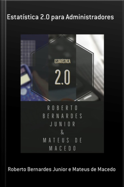 Estatística 2.0 Para Administradores