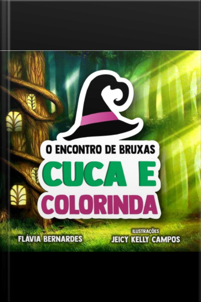 O Encontro De Bruxas Cuca E Colorinda