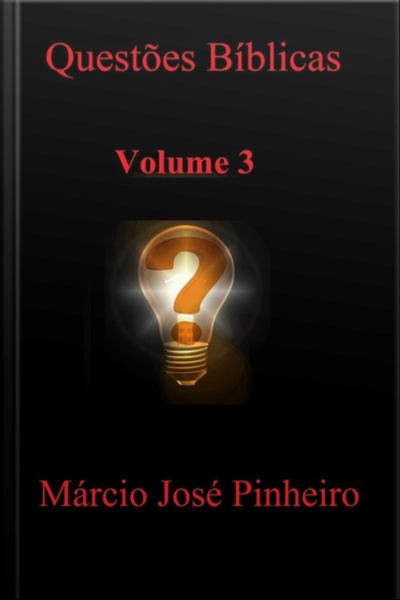 Questões Bíblicas - Volume 3