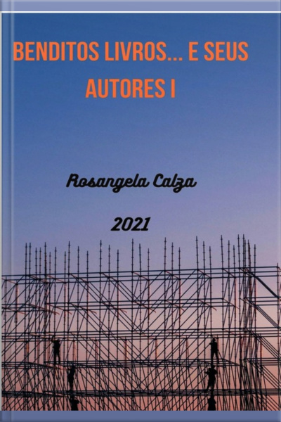 Benditos Livros... E Seus Autores I