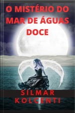 O Mistério Do Mar De Águas Doce