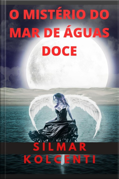 O Mistério Do Mar De Águas Doce