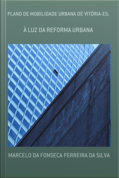Plano De Mobilidade Urbana De Vitória-es: