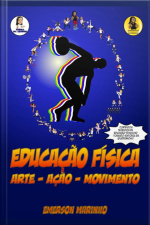 Educação Física Arte, Ação, Movimento