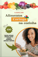 Alimentos Coringa Na Cozinha