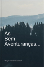 As Bem-aventuranças...