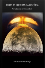 Todas As Guerras Da História