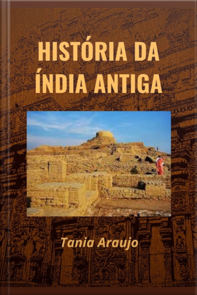 História Da Índia Antiga 
