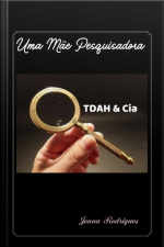 Uma Mãe Pesquisadora