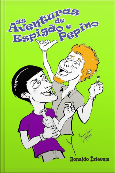 As Aventuras De Espigão E Pepino