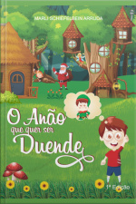 O Anão Que Quer Ser Duende