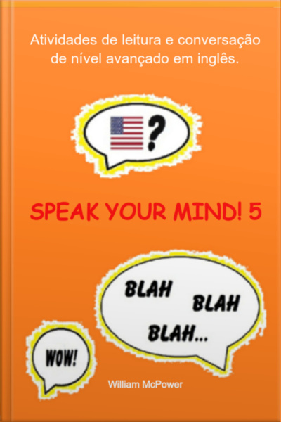 Speak Your Mind! 5