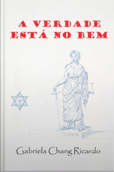 A Verdade Está No Bem