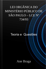 Lei Orgânica Do Ministério Público De São Paulo – Lce Nº 734/93