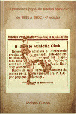 Os Primeiros Jogos Do Futebol Brasileiro