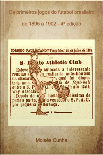 Os Primeiros Jogos Do Futebol Brasileiro