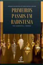 Primeiros Passos Em Radiestesia
